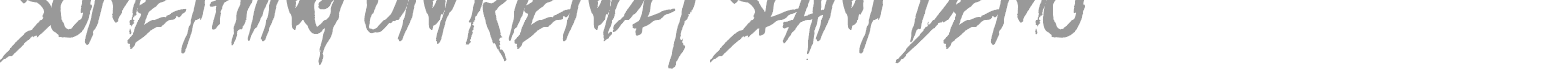 Something Unfriendly font preview